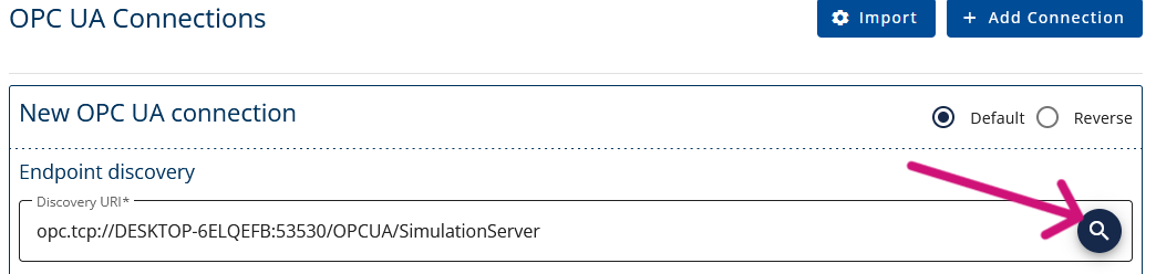 A partial screenshot of Prosys OPC UA Forge listing OPC UA Connections. A pink arrow is pointing to a button with a magnifying glass next to a Discovery URI of a new connection.